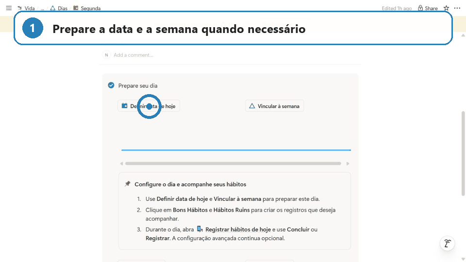 Gravação real mostrando os botões de hábitos no dia